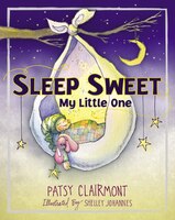 Sleep Sweet, My Little One