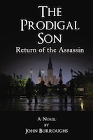 The Prodigal Son: Return Of The Assassin