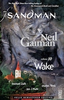 The Sandman Vol. 10: The Wake (new Edition)