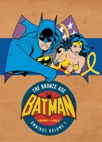Batman: The Brave And The Bold - The Bronze Age Omnibus Vol. 1