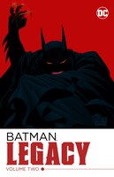 Batman: Legacy Vol. 2