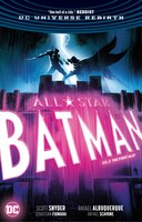 All-star Batman Vol. 3: The First Ally