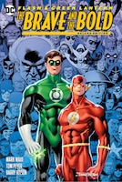 The Flash/green Lantern: The Brave & The Bold Deluxe Edition