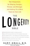 The Longevity Bible: 8 Essential Strategies for Keeping Your Mind Sharp and Your Body Young