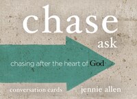 Chase Discussion Card Set: Chasing After The Heart Of God