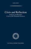 Crisis and Reflection: An Essay on Husserl's Crisis of the European Sciences