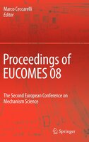 Proceedings of EUCOMES 08: The Second European Conference on Mechanism Science