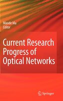 Current Research Progress of Optical Networks