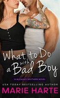 What to Do with a Bad Boy (The McCauley Brothers)