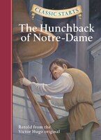 Classic Starts(r): The Hunchback Of Notre-dame