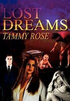 Lost Dreams Lost Dreams