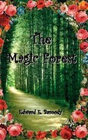 The Magic Forest The Magic Forest