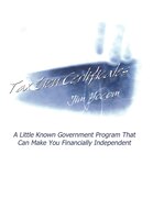 Tax Lien Certificates: A Little Known Government Program That Can Make You Financially Independent Tax Lien Certificates: A Little Known Government Program That Can Make You Financially Independent