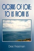 Oceans of Love: To Us from Us Oceans of Love: To Us from Us