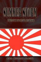 Summer Storm: Prelude to Pearl Harbor Summer Storm: Prelude to Pearl Harbor