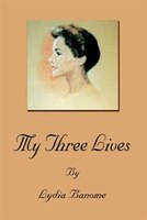 My Three Lives My Three Lives