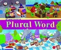 If You Were a Plural Word