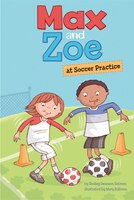 Max and Zoe at Soccer Practice