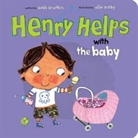 Henry Helps with the Baby