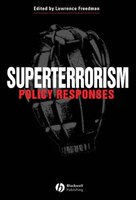 Superterrorism: Policy Respons