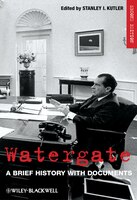 Watergate: A Brief History with Documents