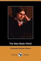 The Man-made World (dodo Press)