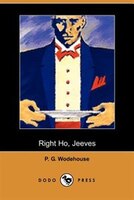 Right Ho Jeeves (dodo Press)