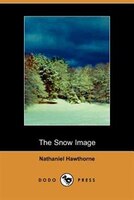 The Snow Image (dodo Press)