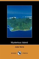 The Mysterious Island (dodo Press)