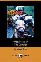 Woodstock (the Cavalier) (dodo Press)