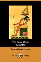 The False Gods (dodo Press)