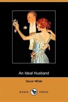 An Ideal Husband (dodo Press)