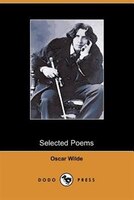 Selected Poems Of Oscar Wilde (dodo Press)