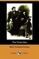 The Tinder-box (illustrated Edition) (dodo Press)