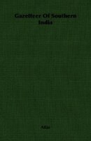 Gazetteer Of Southern India