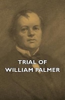 Trial of William Palmer