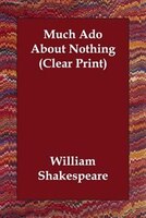 Much Ado About Nothing (clear Print)