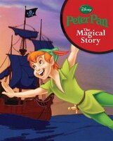 Peter Pan: The Magical Story