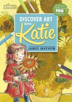 Katie: Discover Art With Katie: A National Gallery Sticker Activity Book