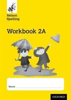 Nelson Spelling: Workbook 2a Year 2/p3 (yellow Level) X10