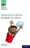 Nelson Spelling: Resources And Assessment Book (reception-year 2/p1-3)