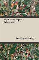 The Crayon Papers - Salmagundi