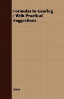 Formulas In Gearing: With Practical Suggestions
