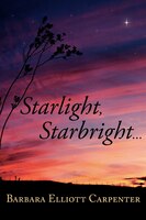 Starlight, Starbright. . .
