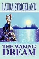 The Waking Dream
