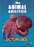 Octopuses (Animal Abilities)