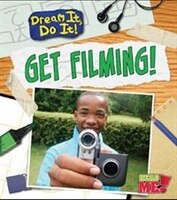 Get Filming! (Dream It, Do It!)