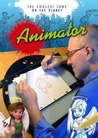 Animator: The Coolest Jobs on the Planet