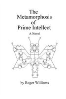 The Metamorphosis Of Prime Intellect