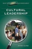 What Every Principal Should Know About Cultural Leadership